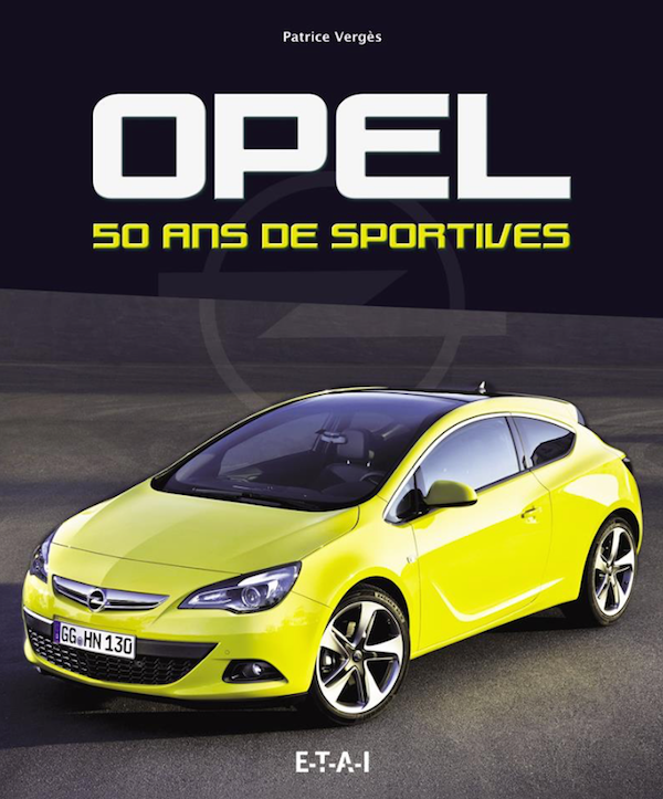 50 ans d'Opel sportives